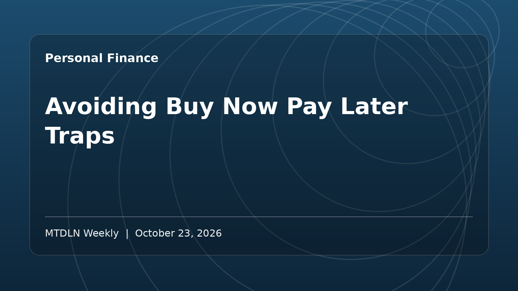 Illustrated MTDLN feature image for Avoiding Buy Now Pay Later Traps.