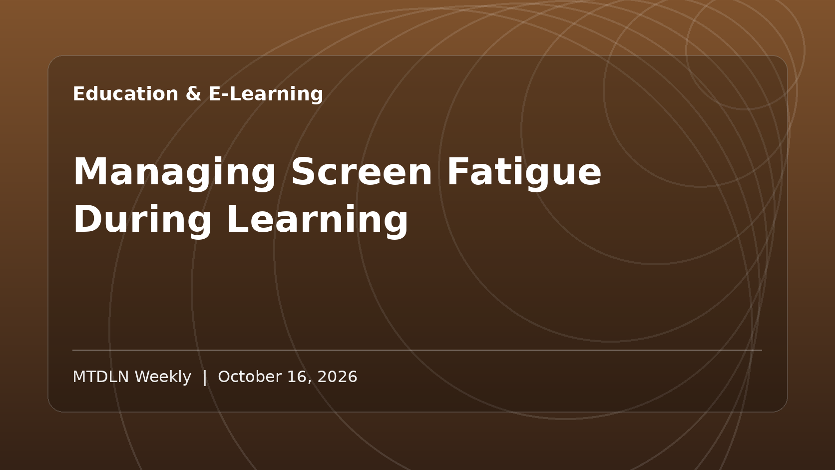 Illustrated MTDLN feature image for Managing Screen Fatigue During Learning.